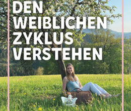 Workshop den weiblichen zyklus verstehen © gesunde gemeinde